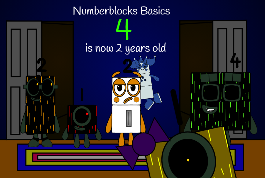 Numberblocks Basics 4 is officially 2 years old. by JayNumberfanagram1 ...