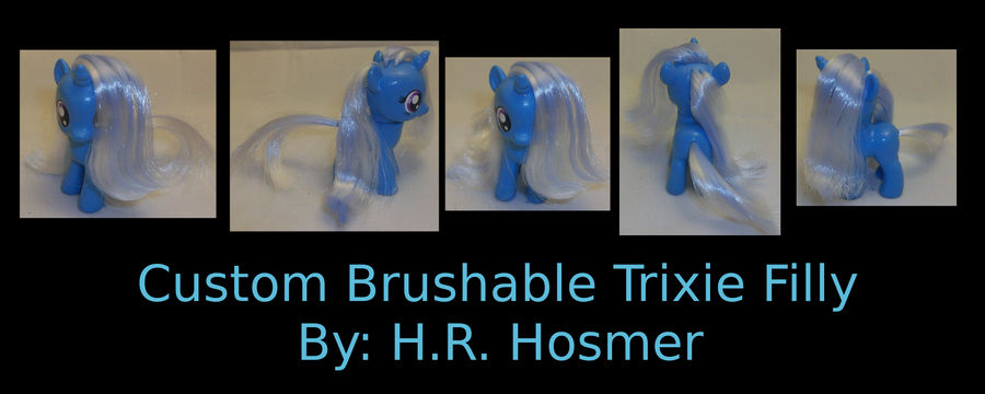 Custom Brushable Trixie Filly