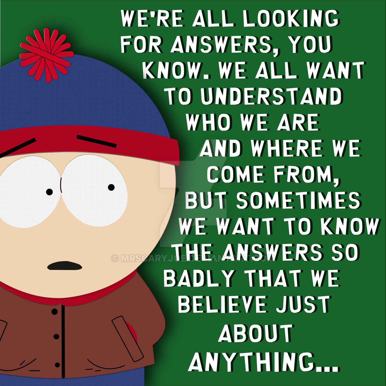 South Park: Stans Quote by MrScaryJoe on DeviantArt