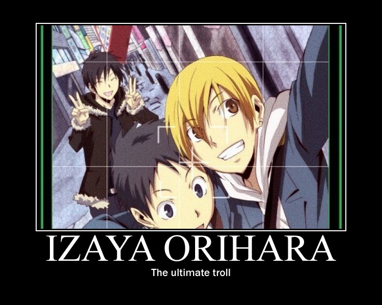 Izaya Orihara motivational