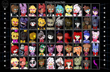 [FNAF AU] - Ultimate Custom Night