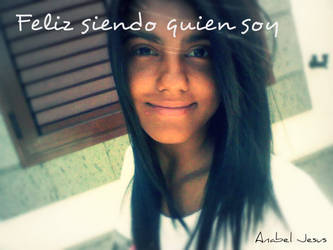 Feliz sinedo quien soy