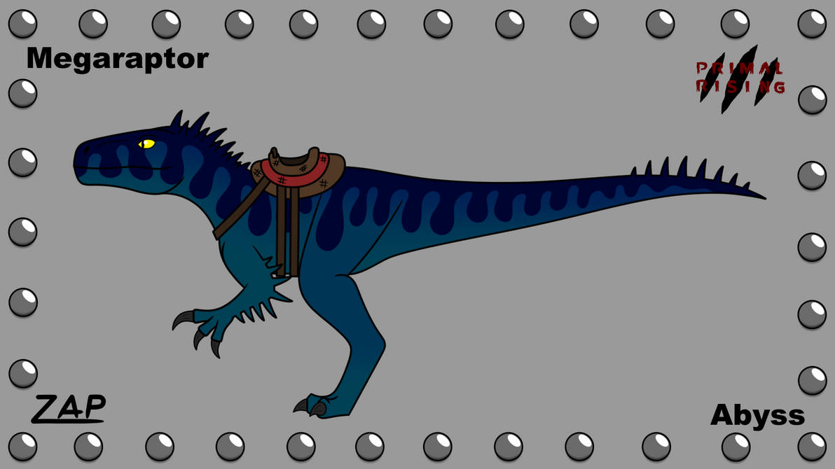 Primal Rising Megaraptor Abyss 1.0 by Terrordactyl00 on DeviantArt