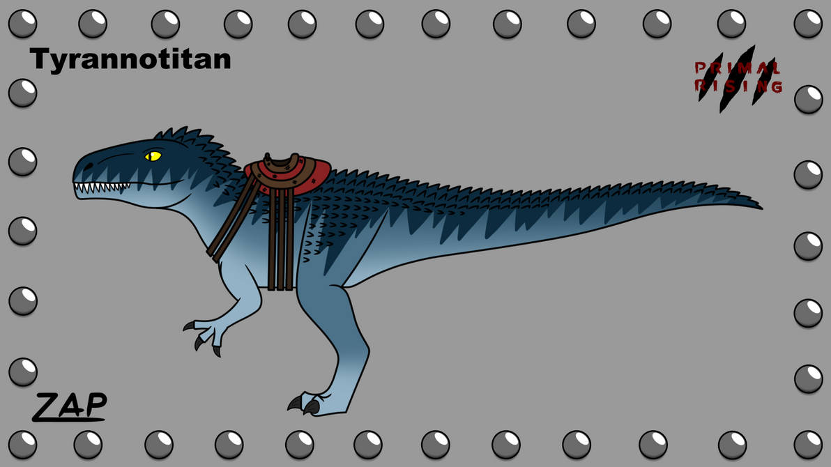 Primal Rising Tyrannotitan 1.0 by Terrordactyl00 on DeviantArt