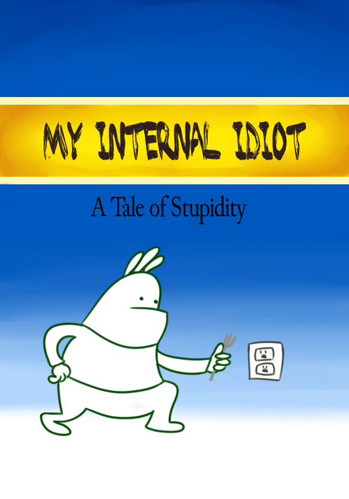 Internal Idiot Cover