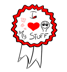 -I love my stuff- badge