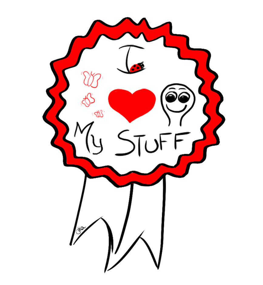 -I love my stuff- badge