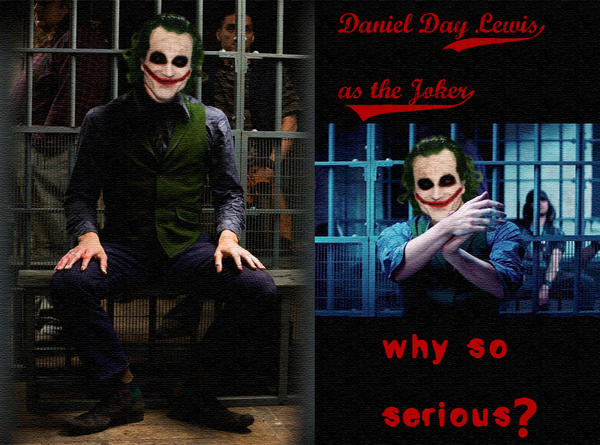 Daniel Day Lewis Joker by RobDulga on DeviantArt