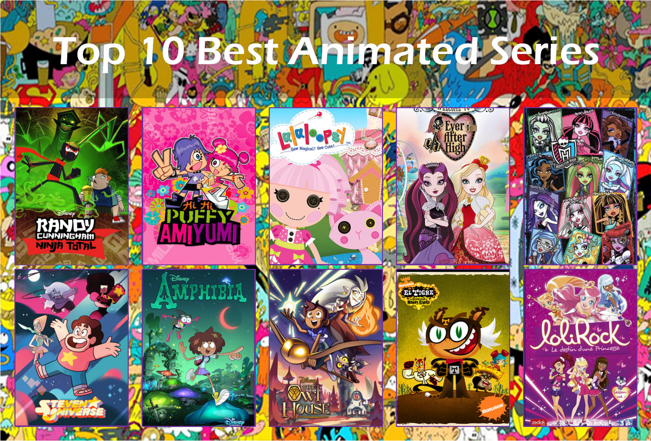 My Top 10 Best Animated Series Meme by ReginaTheAngel on DeviantArt