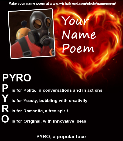 Pyro Name Poem by scratch212 on DeviantArt