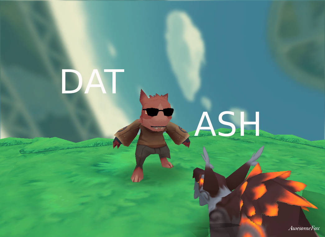 Dat Ash Dat Ash by BuggerTheFox on DeviantArt