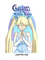 Crystal of the White Rose chapter one