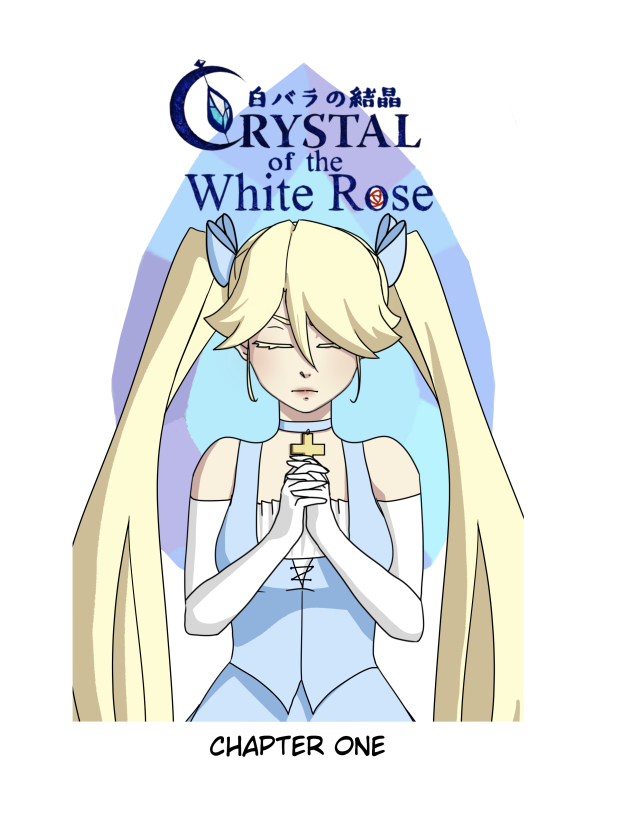 Crystal of the White Rose chapter one