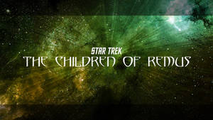 Star Trek: The Children of Remus