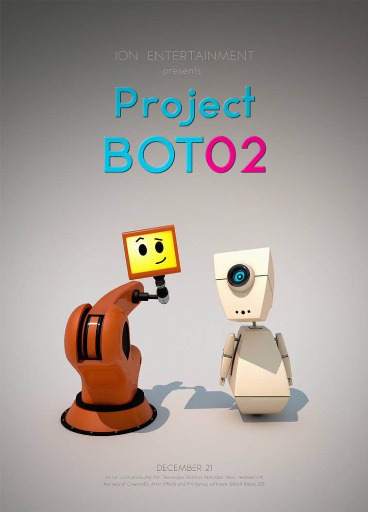 The Bot Project Project BOT 02 - Poster by iosa on DeviantArt
