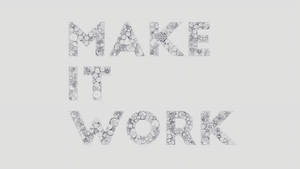 Make it work - Walpaper