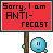 Anti-recast