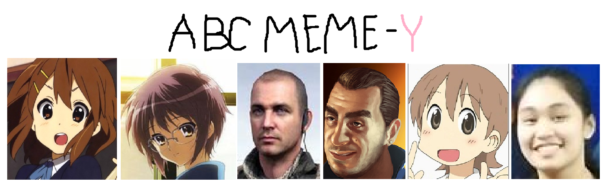 Abc Def Meme ABC Meme - Y by LuisLopezV on DeviantArt