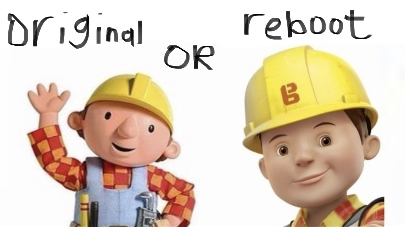 Original Bob The Builder OR Reboot Bob The Builder By, 49 OFF