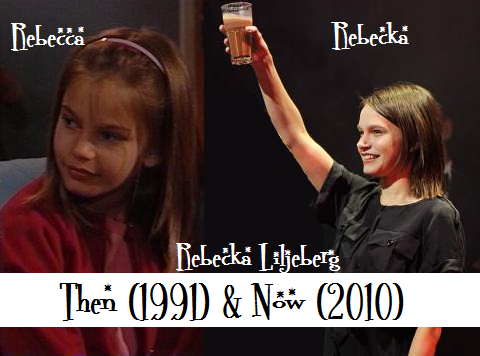 Rebecka Liljeberg Then and Now