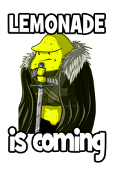 LEMONADE IS COMING