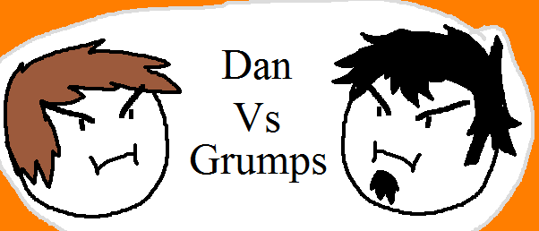 Dan Vs Grumps