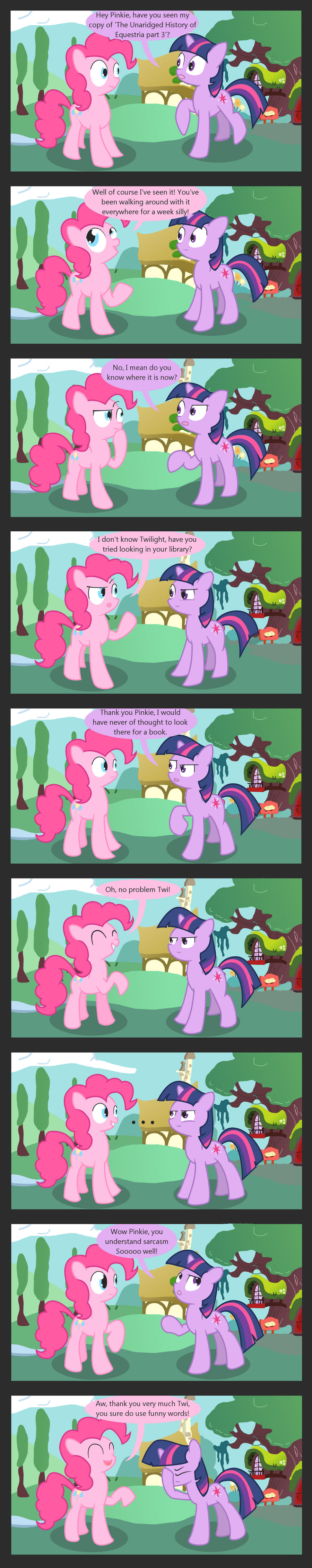 Pinkie doesn't do sarcasm