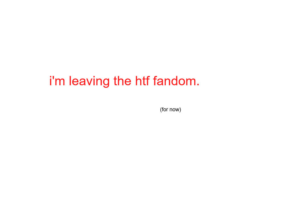 leaving the htf fandom. by AubyPlushProductions on DeviantArt