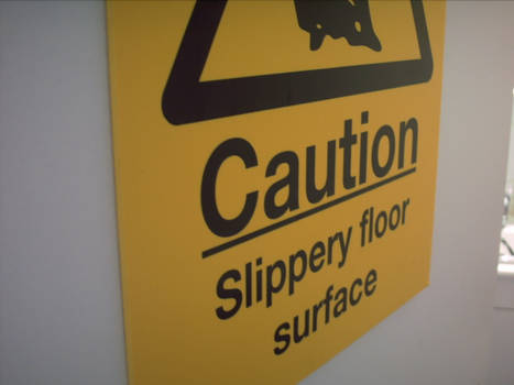 Slippery floor ahead