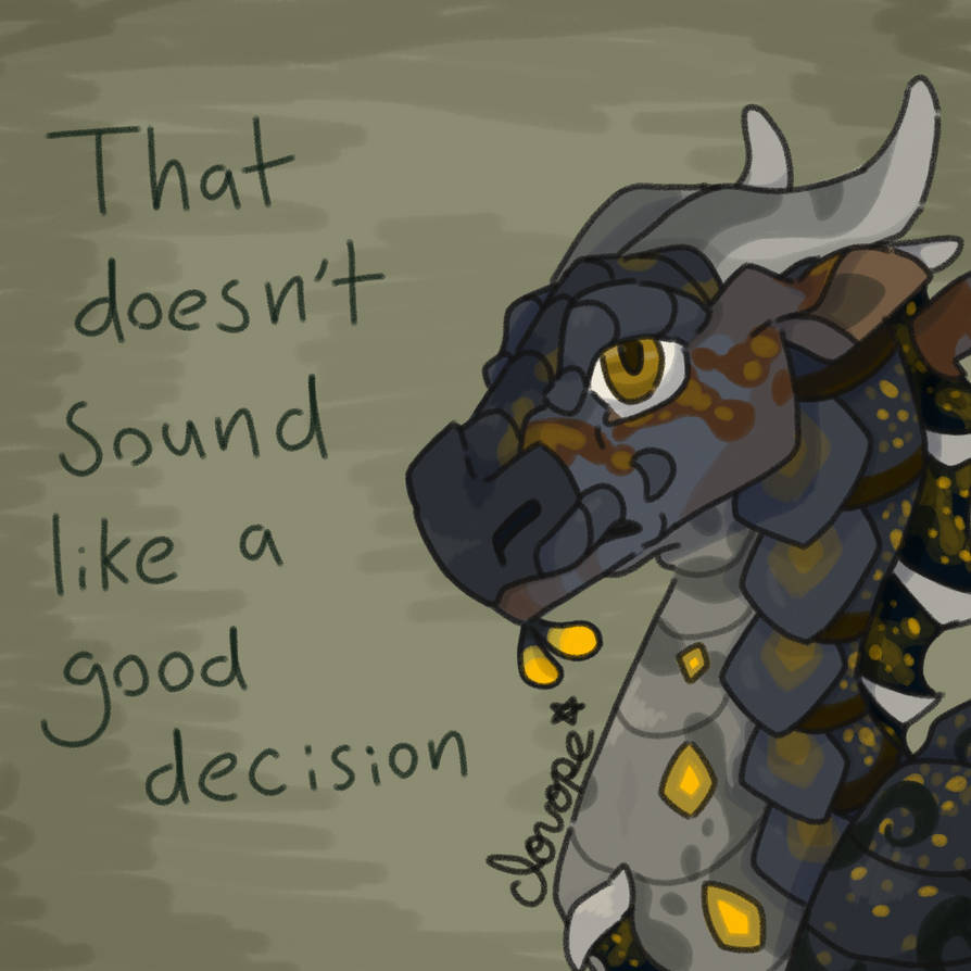 Decisions by Snivyraptor on DeviantArt