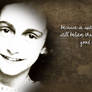 Anne Frank - I still believe in good