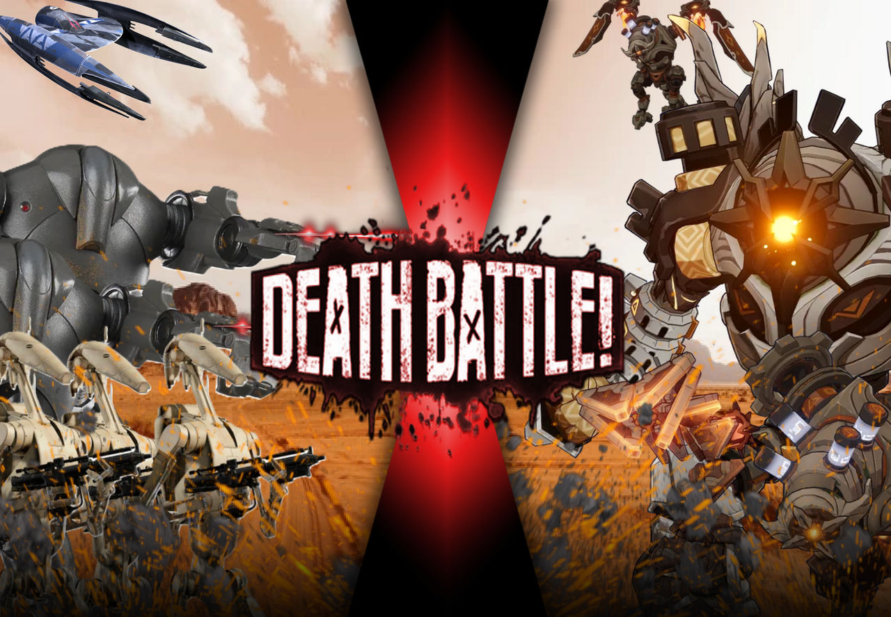 Droids Dying Battle Droids vs Automatons DEATH BATTLE by GodfreyDatemplar on DeviantArt