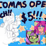Comms Open (LINK IS DESC)