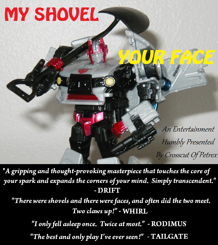 MY SHOVEL, YOUR FACE poster