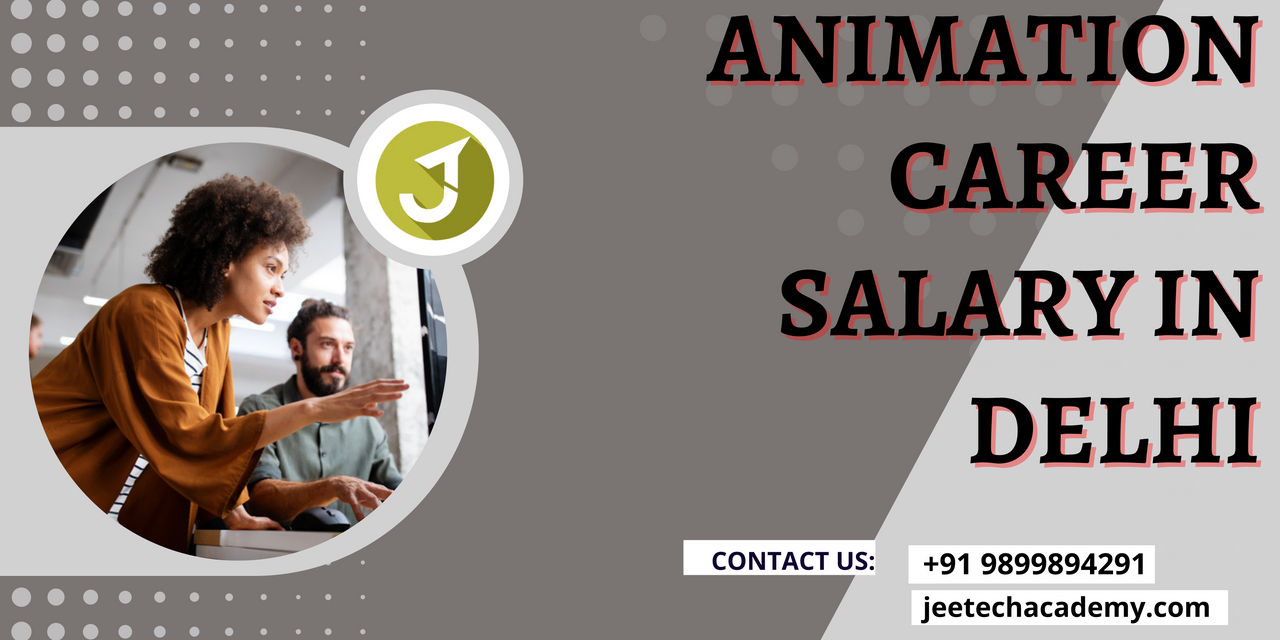 Animation Career Salary In Delhi by Animationcourses1 on DeviantArt
