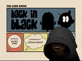 Loud House Critic: Back in Black