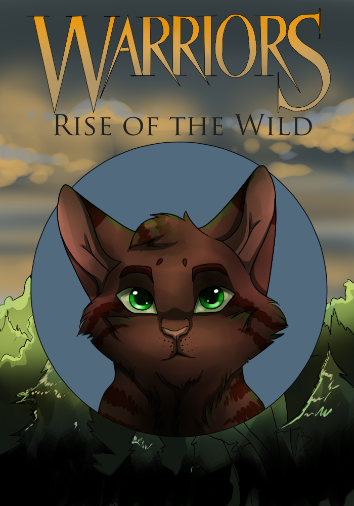 Warriors - Rise of the Wild .:Commish:.