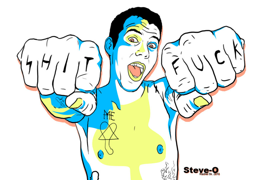 SHIT-FUCK: Steve O by addictedsp8