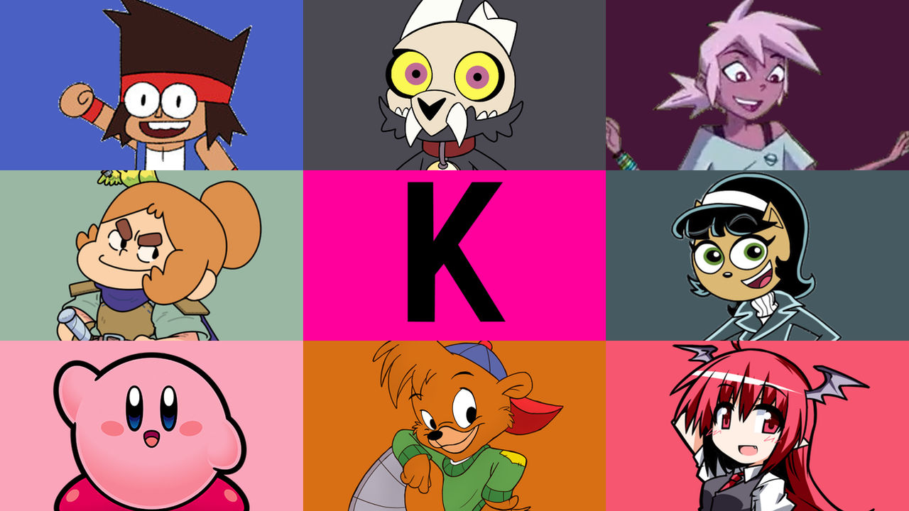 My Favorite Characters Starting With The Letter K by