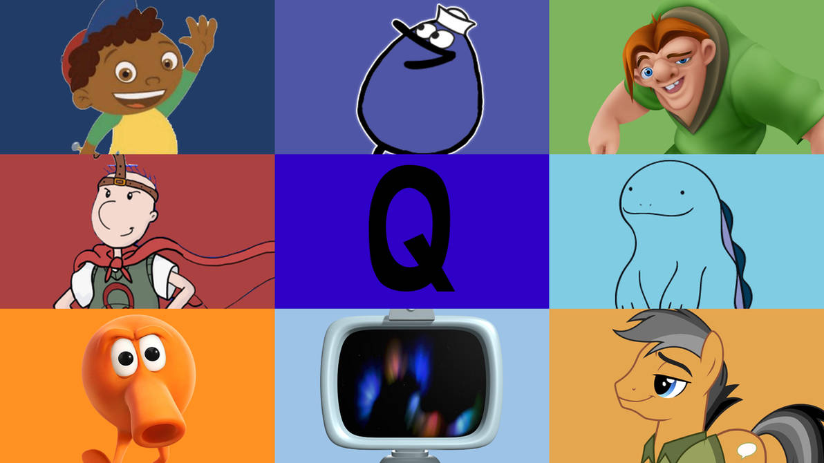 My Favorite Characters Starting With The Letter Q by ...