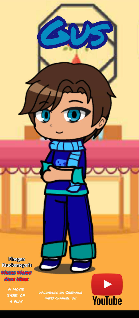 Gus Poster by 2004memeows on DeviantArt