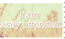 ''I am easily offended'' stamp