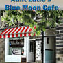 Aunt Lutie's Blue Moon Cafe by Barbara Deming