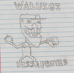 Waluigi Disapproves