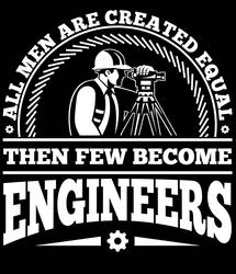 All-men-are-created-equal-engineer-template