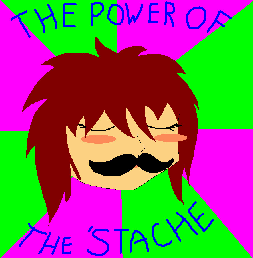 the power of the stache