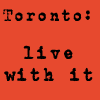 City Slogan - Toronto