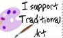I Support Traditional Art