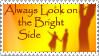 Bright Side Stamp by JunkbyJen