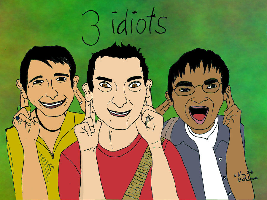 3 Idiots by jeanleyva on DeviantArt 3 Idiots by jeanleyva on DeviantArt
